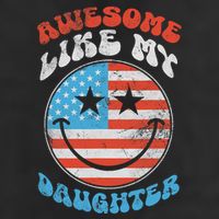 Awesome Like My Daughter Funny Fathers Day 4th Of July 2025 Golf Towel