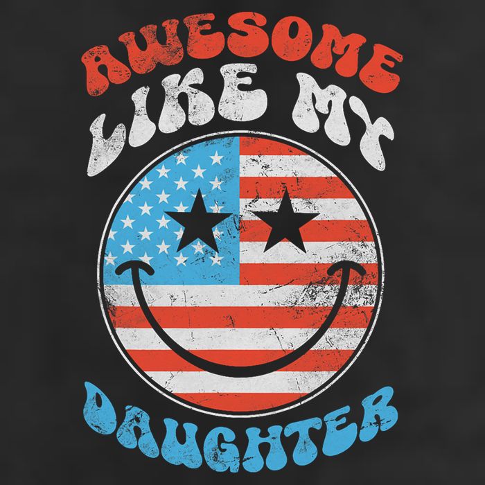 Awesome Like My Daughter Funny Fathers Day 4th Of July 2025 Golf Towel