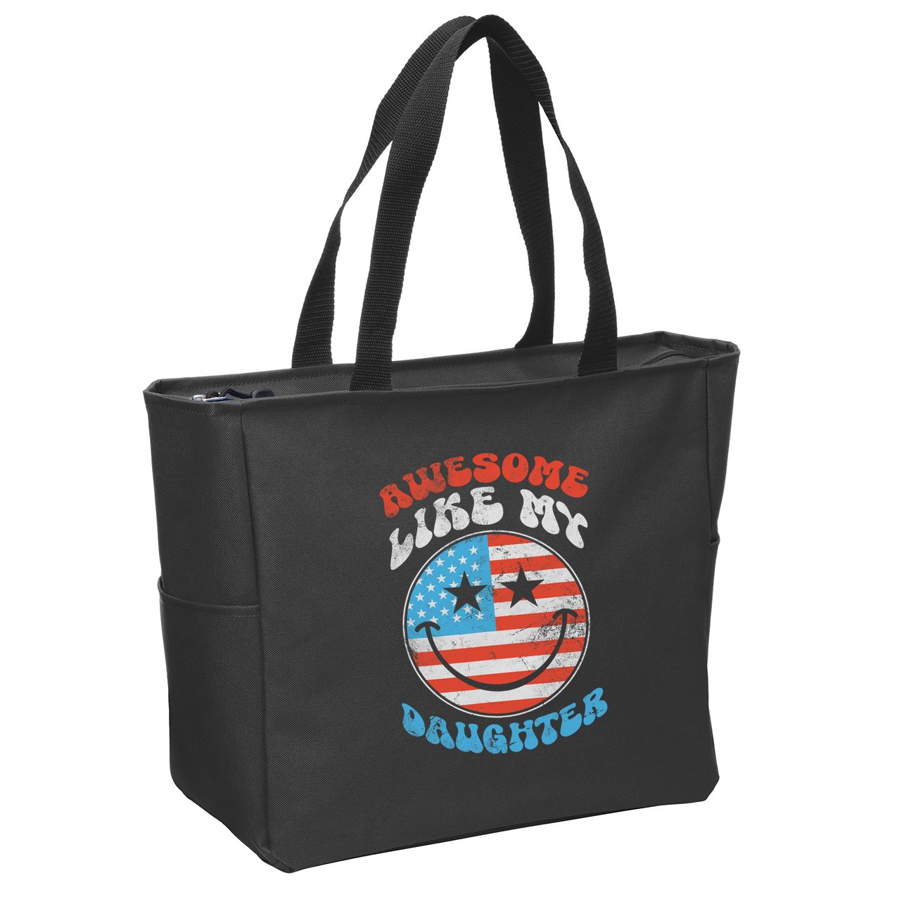 Awesome Like My Daughter Funny Fathers Day 4th Of July 2025 Zip Tote Bag