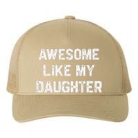 Awesome Like My Daughter Funny Fathers Day Gift Dad Yupoong Adult 5-Panel Trucker Hat