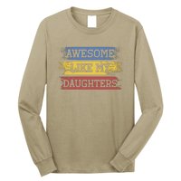 Awesome Like My Daughtersparents Day Gift Long Sleeve Shirt