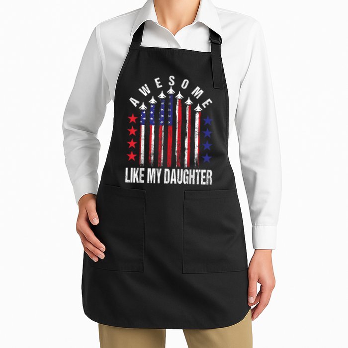 Awesome Like My Daughter Funny Fathers Day & 4th Of July Apron
