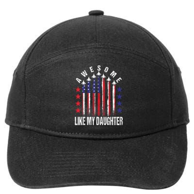 Awesome Like My Daughter Funny Fathers Day & 4th Of July 7-Panel Snapback Hat