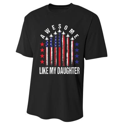 Awesome Like My Daughter Funny Fathers Day & 4th Of July Performance Sprint T-Shirt