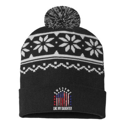 Awesome Like My Daughter Funny Fathers Day & 4th Of July USA-Made Snowflake Beanie