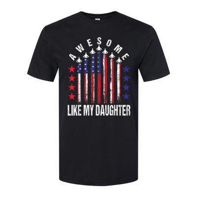 Awesome Like My Daughter Funny Fathers Day & 4th Of July Softstyle® CVC T-Shirt