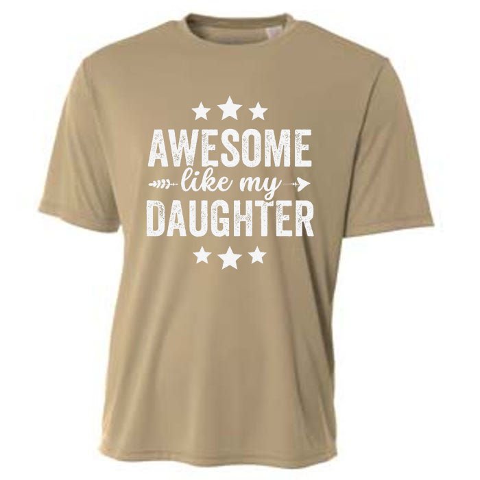 Awesome Like My Daughter Funny Dad Vintage Cooling Performance Crew T-Shirt