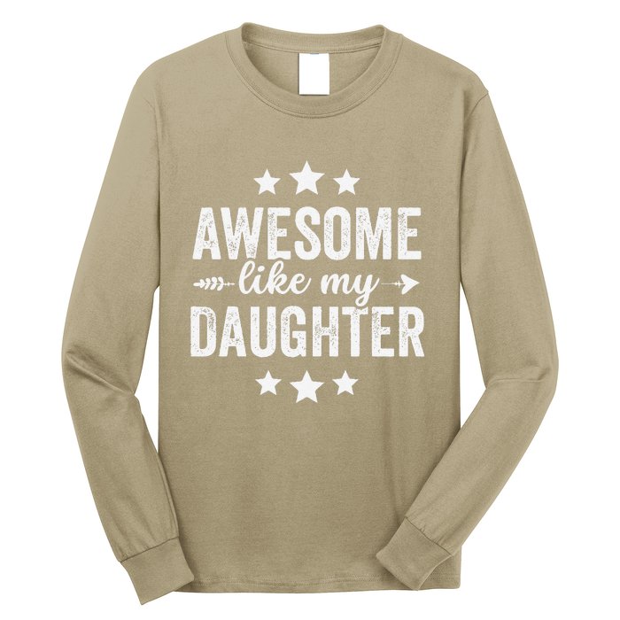 Awesome Like My Daughter Funny Dad Vintage Long Sleeve Shirt