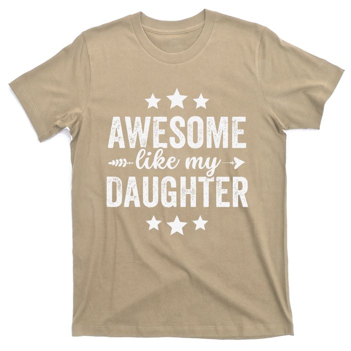 Awesome Like My Daughter Funny Dad Vintage T-Shirt