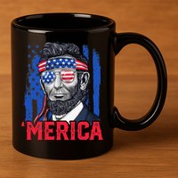 Abraham Lincoln Merica 4th Of July American Flag 11oz C Handle Ceramic Mug