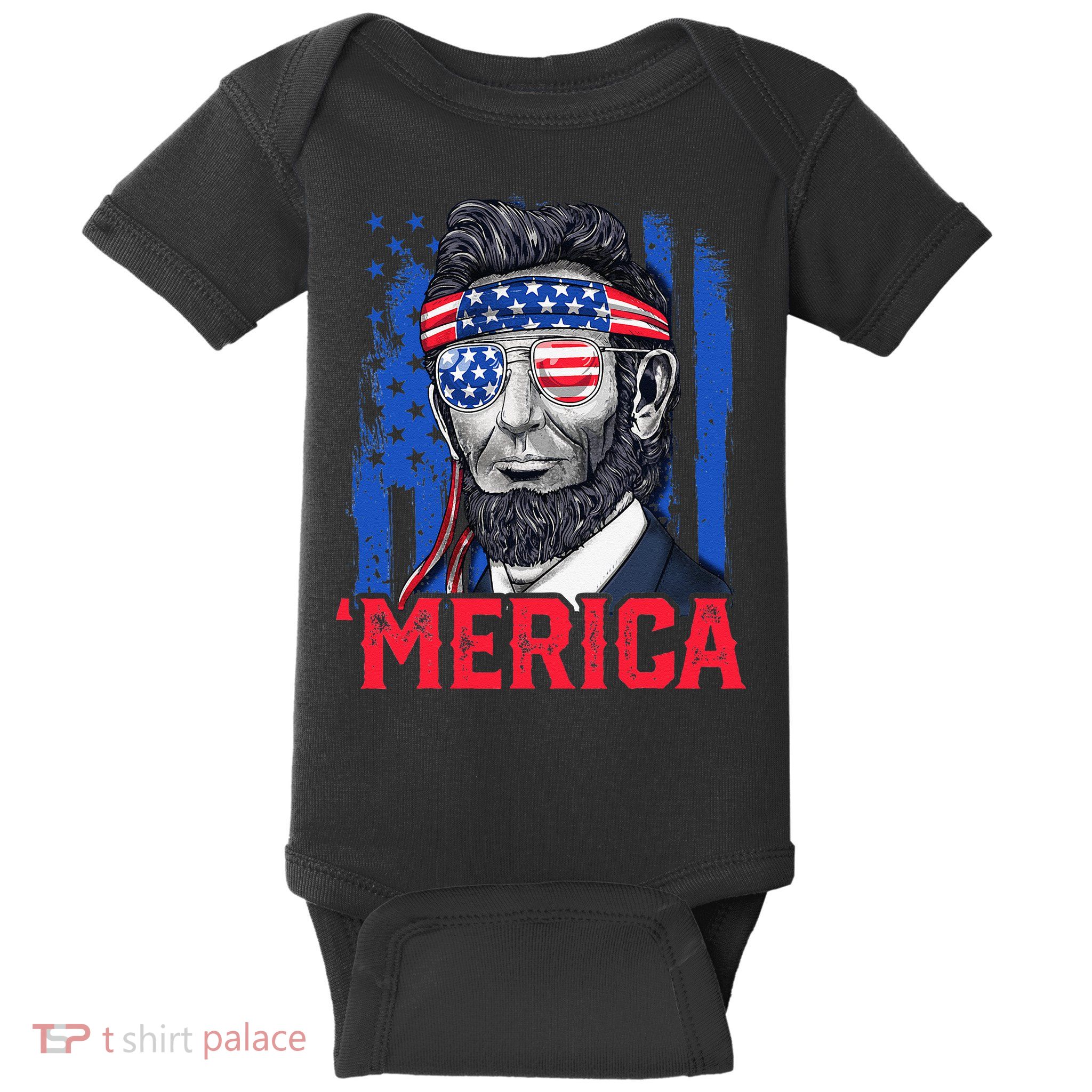 Abraham Lincoln Merica 4th Of July American Flag Baby Bodysuit