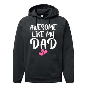 Awesome Like My Dad Daughter Dad And Son Matching Performance Fleece Hoodie