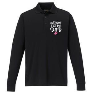 Awesome Like My Dad Daughter Dad And Son Matching Performance Long Sleeve Polo