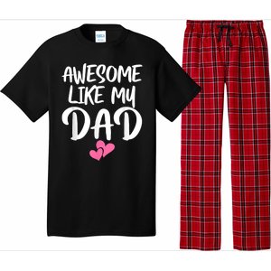 Awesome Like My Dad Daughter Dad And Son Matching Pajama Set