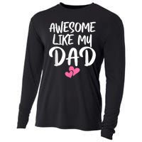 Awesome Like My Dad Daughter Dad And Son Matching Cooling Performance Long Sleeve Crew