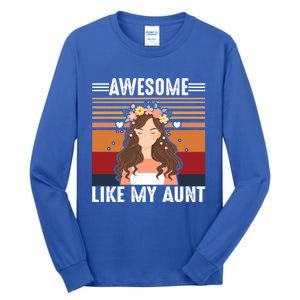 Awesome Like My Aunt Auntie Niece Retro Aunt Gift Tall Long Sleeve T-Shirt