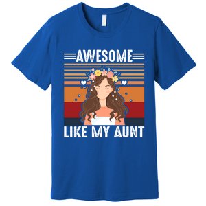 Awesome Like My Aunt Auntie Niece Retro Aunt Gift Premium T-Shirt