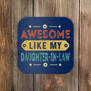 Awesome Like My Daughter In Law Family Lovers Coaster