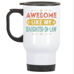 Awesome Like My Daughter In Law Family Lovers Stainless Steel Travel Mug