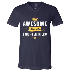 Awesome Like My Daughter In Law FatherS Day V-Neck T-Shirt