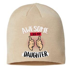 Awesome Like My Daughter Parents FatherS Day MotherS Day Sustainable Beanie