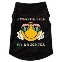Awesome Like My Daughter Funny FatherS Day Dad Doggie Tank