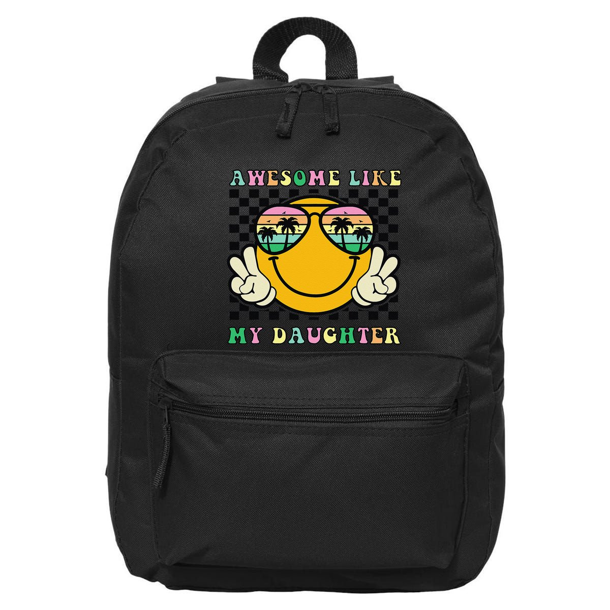 Awesome Like My Daughter Funny FatherS Day Dad 16 in Basic Backpack