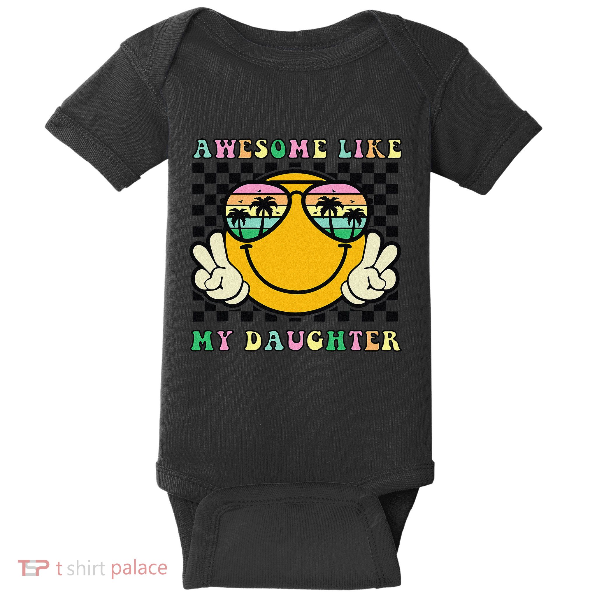 Awesome Like My Daughter Funny FatherS Day Dad Baby Bodysuit