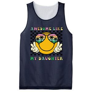 Awesome Like My Daughter Funny FatherS Day Dad Mesh Reversible Basketball Jersey Tank