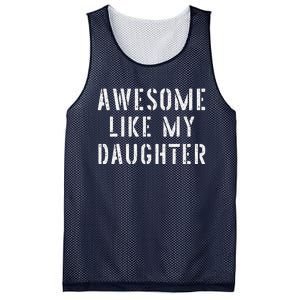 Awesome Like My Daughters Funny Fathers Day Dad Joke Mesh Reversible Basketball Jersey Tank