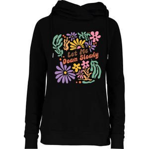 Alec Let Me Down Slowly Floral Art Benjamin Gift Womens Funnel Neck Pullover Hood