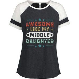 Awesome Like My Middle Daughter Retrofunny Fathers Day Enza Ladies Jersey Colorblock Tee