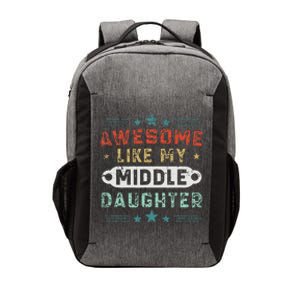 Awesome Like My Middle Daughter Retrofunny Fathers Day Vector Backpack