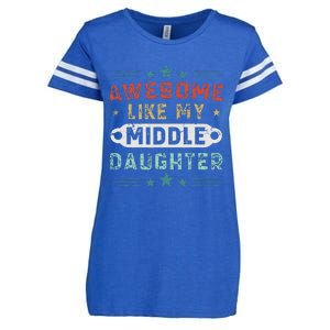 Awesome Like My Middle Daughter Retrofunny Fathers Day Enza Ladies Jersey Football T-Shirt