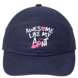 Awesome Like My Aunt Funny Niece And Nephew Gift 7-Panel Snapback Hat