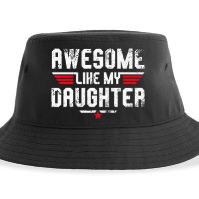 Awesome Like My Daughter Funny Dad Birthday Fathers Day Sustainable Bucket Hat