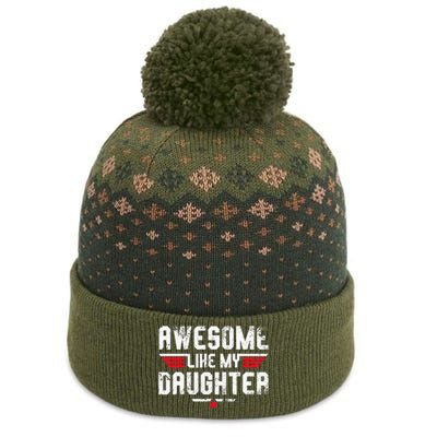 Awesome Like My Daughter Funny Dad Birthday Fathers Day The Baniff Cuffed Pom Beanie