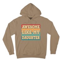 Awesome Like My Daughter Funny Dad Daddy Fathers Day Hoodie