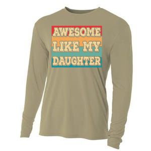 Awesome Like My Daughter Funny Dad Daddy Fathers Day Cooling Performance Long Sleeve Crew