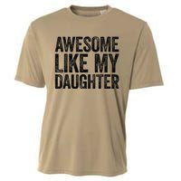 Awesome Like My Daughter Dad Fathers Day Cooling Performance Crew T-Shirt