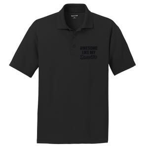 Awesome Like My Daughter Gift Funny FatherS Day PosiCharge RacerMesh Polo