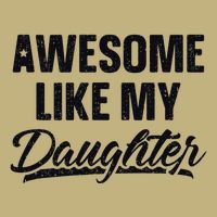 Awesome Like My Daughter Gift Funny FatherS Day Hoodie