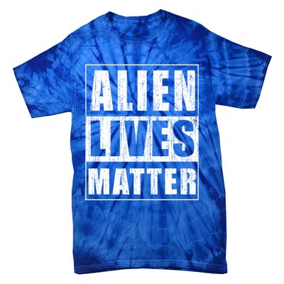 Alien Lives Matter Extraterrestrial Believer Gift Tie-Dye T-Shirt