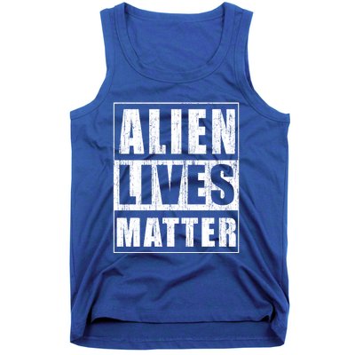 Alien Lives Matter Extraterrestrial Believer Gift Tank Top