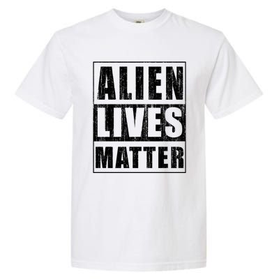 Alien Lives Matter Extraterrestrial Believer Gift Garment-Dyed Heavyweight T-Shirt