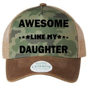 Awesome Like My Daughter Funny FatherS Day Dad Legacy Tie Dye Trucker Hat