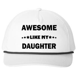 Awesome Like My Daughter Funny FatherS Day Dad Snapback Five-Panel Rope Hat