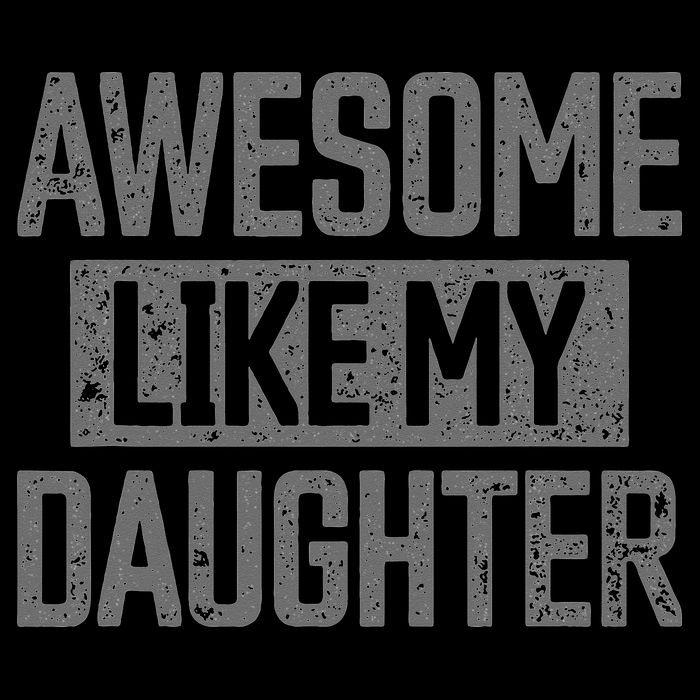 Awesome Like my Daughter Father's Day Dad Day Funny Dad Button