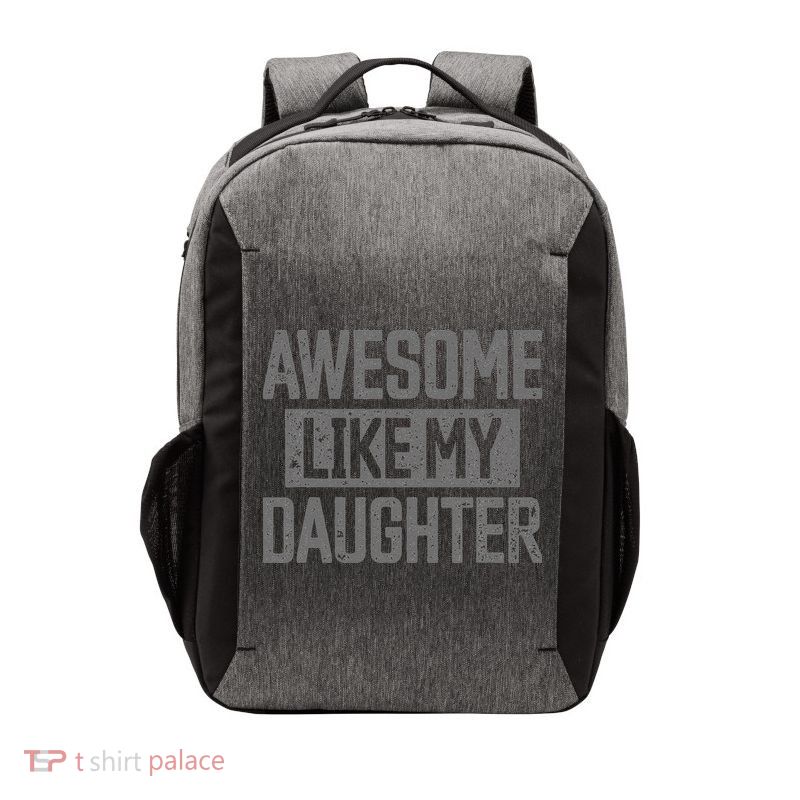 Awesome Like my Daughter Father's Day Dad Day Funny Dad Vector Backpack