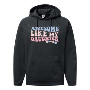 awesome like my daughter fathers Day wavy groovy celebration Performance Fleece Hoodie